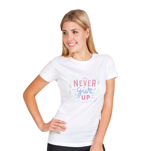 Never Give Up - Ladies T-Shirt Size 8 - 22