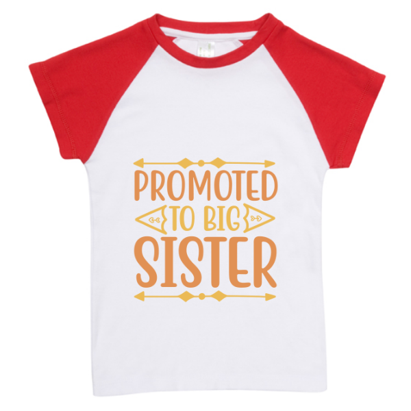Promoted To Big Sister - Baby and Kid's T-Shirt