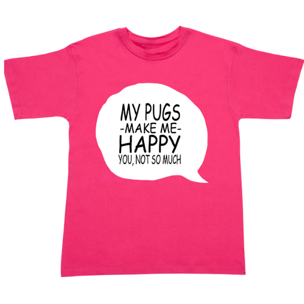 Pugs Make Me Happy T-Shirt - In Child and Adult Sizes